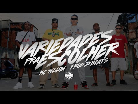 VARIEDADES PRA ESCOLHER -   Mc Yellow,  Prod.ZK Beats (@xaolinrec)