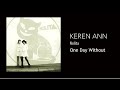 Keren Ann - One Day Without