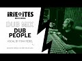 Irie Ites & Tony Rebel - Dub People