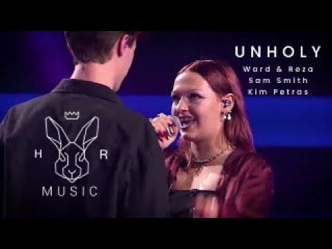 Unholy (Mummy don’t know daddy’s getting hot at the body shop) - Ward & Reza - Sam Smith, Kim Petras