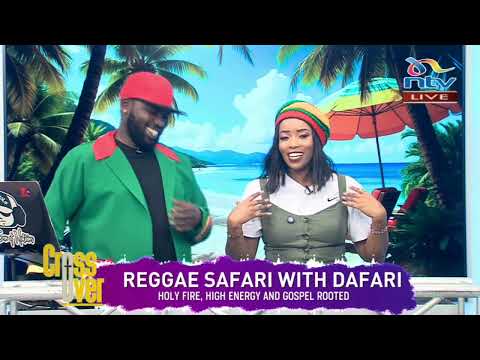 #NTVCrossover: Reggae safari with Dafari