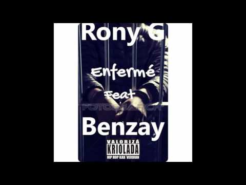 Rony G- Enfermé ft Benzay