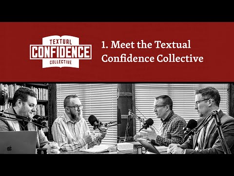Meet the Textual Confidence Collective | TCC 1/7