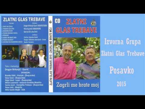 Zlatni Glas Trebave - Posavko ( Official audio  2015 )