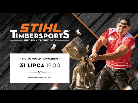 Retransmisja - European Trophy STIHL TIMBERSPORTS® 2021