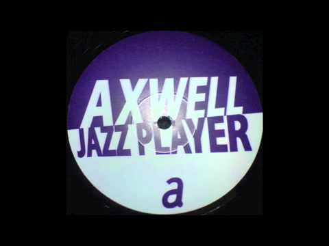 Axwell - Jazz Player