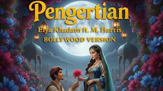 Download lagu Ellya Khadam – Pengertian | Adaptasi Bollywood Melayu | IndoRetro mp3