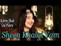 Rahim Shah Gul Panra Sheen Khalai Yam