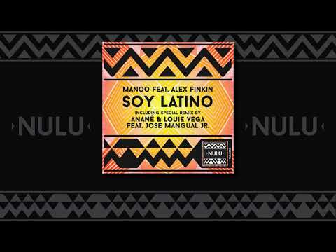 Manoo Feat. Alex Finkin - Soy Latino (Anane & Louie Vega Instrumental Mix)