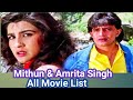 Mithun Chakraborty Amrita Singh All Movie List Mithun Amrita Singh