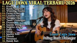 Download lagu Lagu Jawa Viral 2026 🎵 Cover Akustik Paling Enak Didengar - Raiso Ngapusi 2, Wijining Tresno mp3