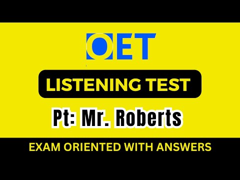 OET 2.0 listening sample  Mr. Roberts for nurses | OET 2.0 Online Classroom