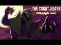 The Court Jester (Bittergiggle Cover) | MAP Music Video