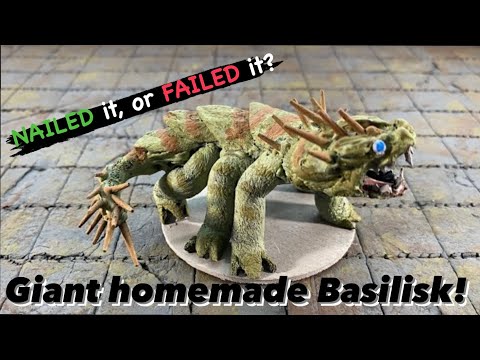 Nailed It or Failed It? Homemade Basilisk Miniature for D&D challenge!
