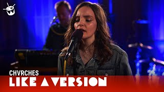 Video thumbnail of "CHVRCHES cover Kendrick Lamar 'LOVE.' for Like A Version"