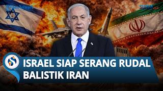 Israel Bersiap Hadapi Konfrontasi Langsung dengan Iran, Tunggu Perintah Donald Trump