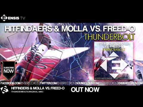 Hitfinders & Molla Vs. Freed-O - Thunderbolt (Original Mix)