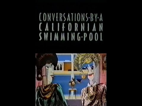 Conversations By A Californian Swimming Pool (1986)