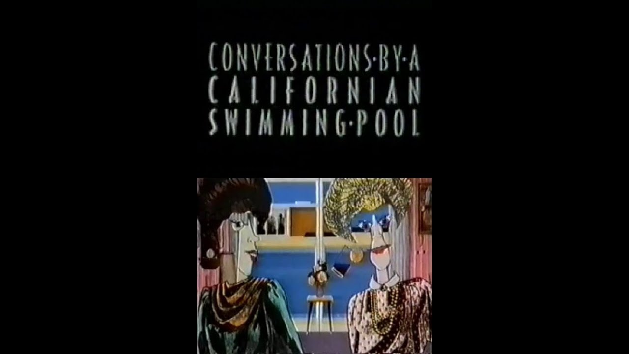 Conversations By A Californian Swimming Pool (1986)