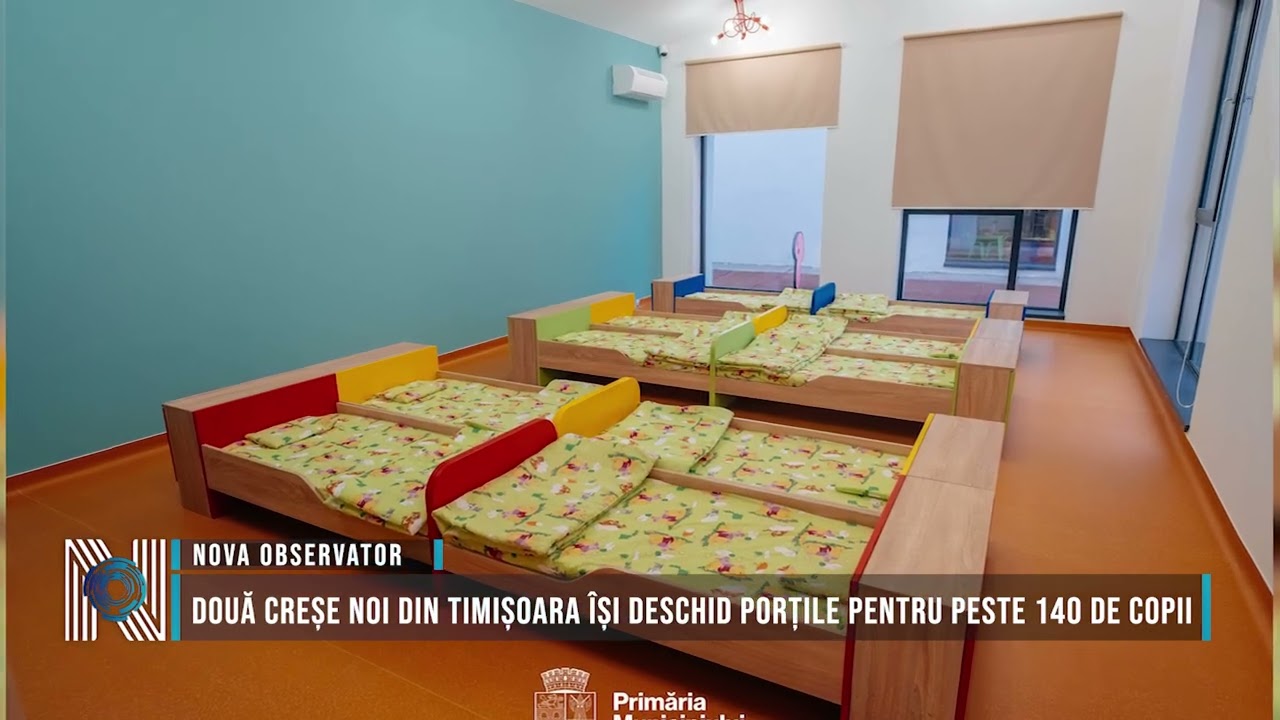 Două creșe noi din Timișoara își deschid porțile pentru peste 140 de copii