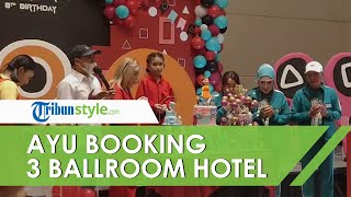 Tak Mau Teman Bilqis Kepanasan, Ayu Ting Ting Rela Booking 3 Ballroom Hotel untuk Ultah sang Anak