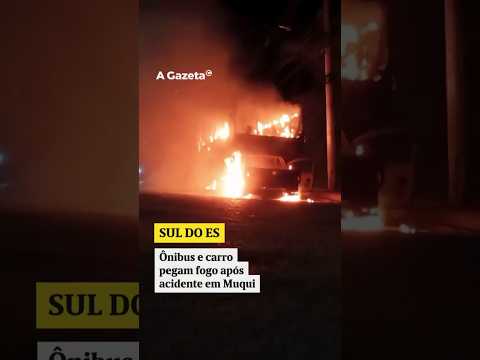 Incêndio destrói ônibus e carro após colisão no Centro de Muqui #shorts #noticias