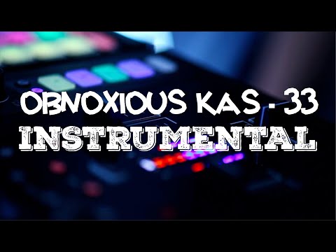 [145] Obnoxious Kas - 33 [Instrumental] ᴴᴰ