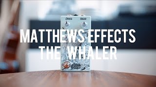 Video thumbnail for Matthews Effects The Whaler (demo) by Living Room GD