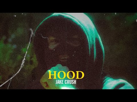 Jake Crush - Hood (Clip officiel)