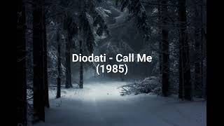 Diodati - Call Me (1985)