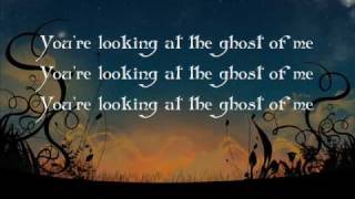 Daughtry - Ghost of me (Lyrics)