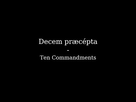 Decem praecepta | Ten Commandments