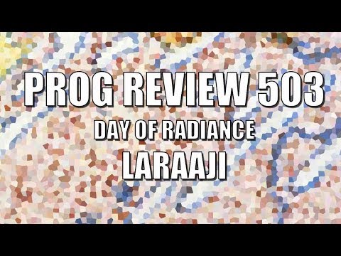 Prog Review 503 - Day of Radiance - Laaraji