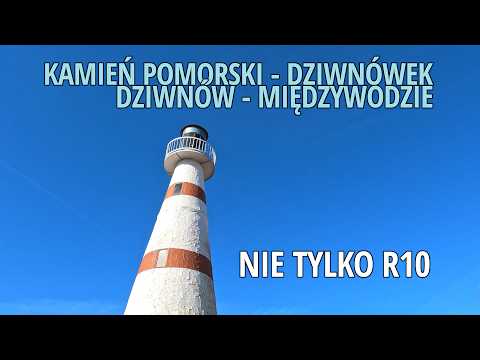 [Baltic Coast] Dziwnów - Dziwnówek - Międzywodzie and even much more than the Coast and R10 itself