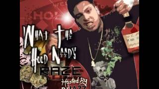 Raze ft John Tha Bakers  -  All My Homies