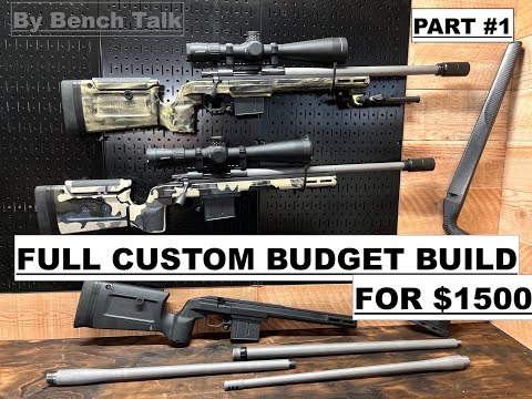 Fully Custom Budget Rifle Build for $1500