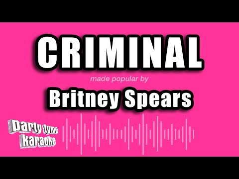 Britney Spears - Criminal (Karaoke Version)