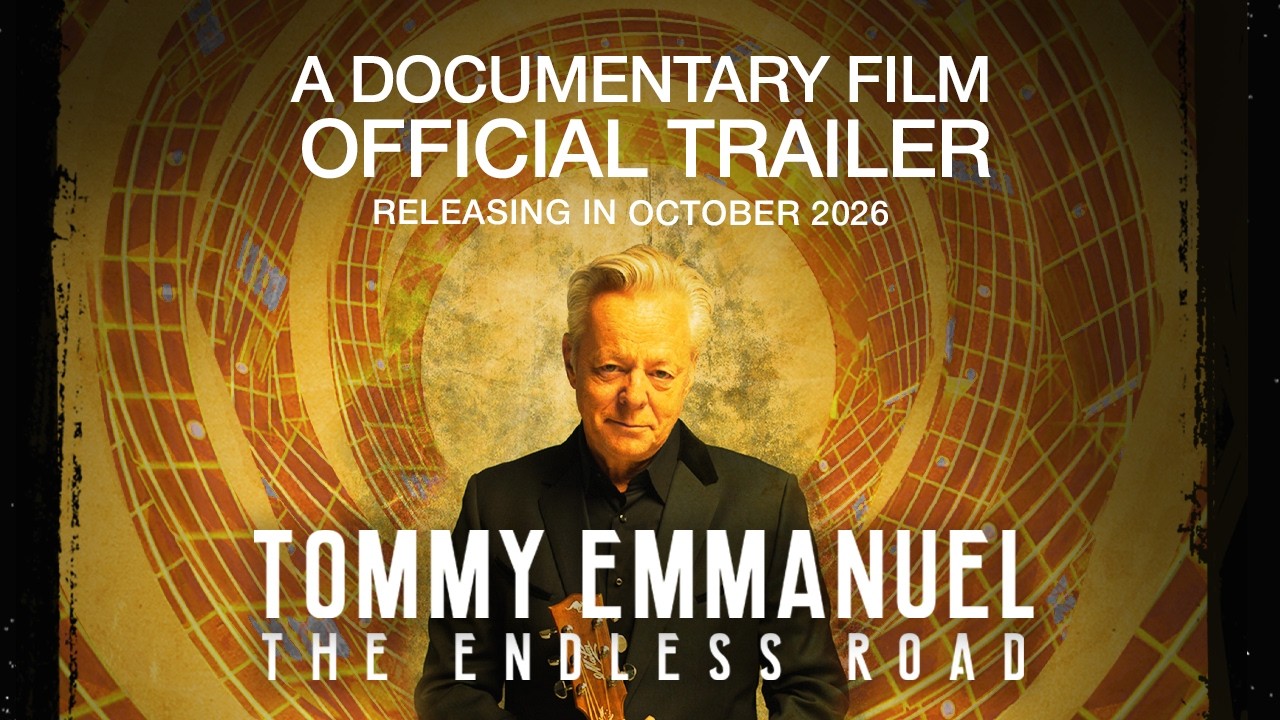 Tommy Emmanuel, CGP: The Endless Road [Official Film Trailer] - YouTube