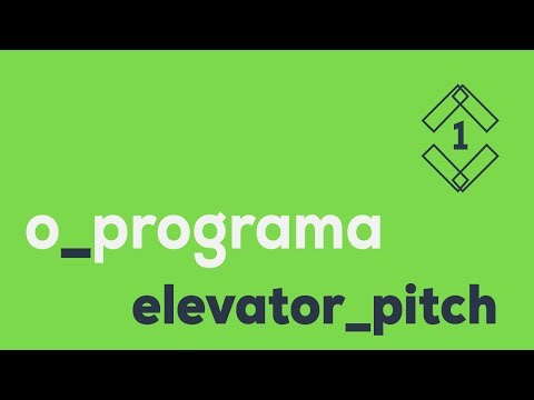 O que é pitch 🥇 Elevator Pitch #1 | 2017