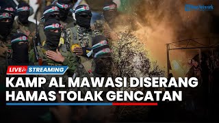 Hamas Tolak Gencatan Senjata Parsial & Siap Bebaskan Sandera hingga Kamp Al Mawasi Diserang Israel