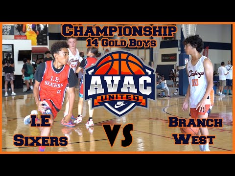 Branch West Vs I.E Sixers Championship | Labor Day Classic ( Elite 8 Series) | 14u Boys | AVAC 2022