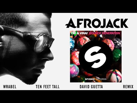 Ten Feet Tall & Bounce Generation Remix