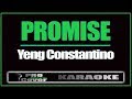 Promise - YENG CONSTANTINO (KARAOKE)