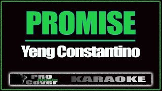 Promise - YENG CONSTANTINO (KARAOKE)
