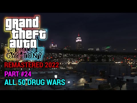 GTA 4 The Ballad of Gay Tony (Remastered 2022) Part 24 - Drug Wars