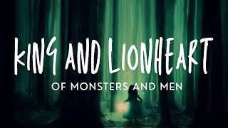 King and Lionheart by Of Monsters and Men Lyrics