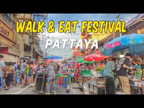 PATTAYA: Walk & Eat Festival 2022 l Naklua Market l 11 Dec 22