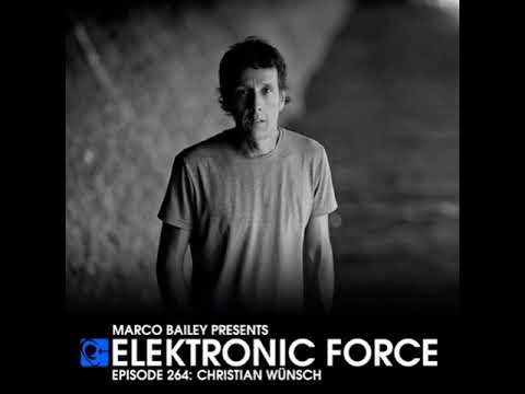 CHRISTIAN WÜNSCH @ Elektronic Force Podcast#264 (14.01.2016)