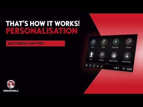 Multimedia Navi Pro - Insignia | Personalisation | That's How It Works! | Vauxhall Infotainment