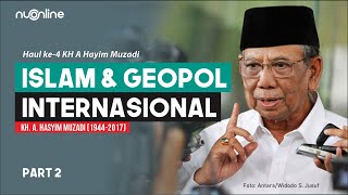 Download lagu Islam dan Geopolitik Internasional - Ceramah KH Hasyim Muzadi PART 2 mp3